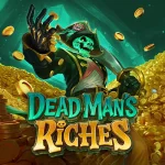 JACKPOT MAIN DI GAME BARU DEAD MANS RICHES