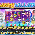 TRIK AMPUH MENANG BESAR MAIN CANDY VILLAGE SLOT